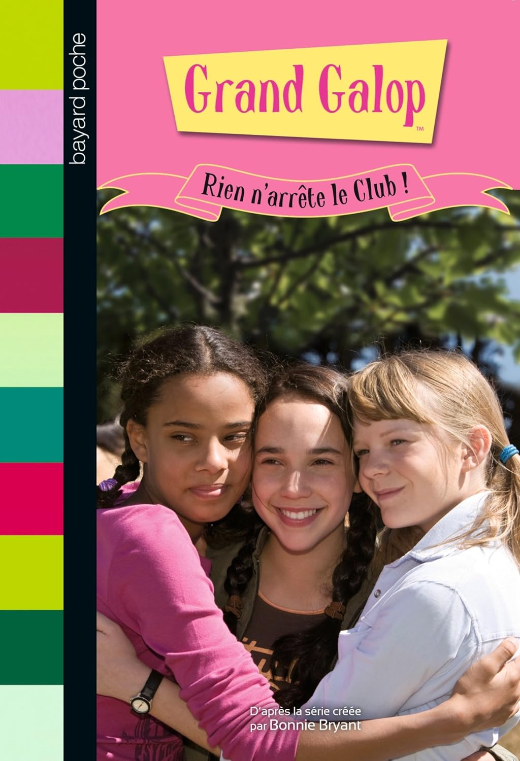 Livre Rien n'arrete le club! - Bonnie Bryant (Livre d'occasion) - ISBN 2747035824