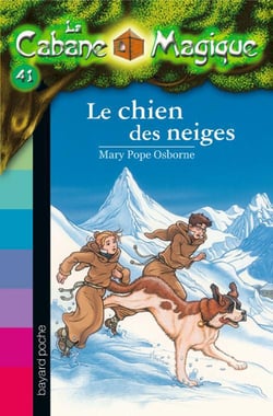 La cabane magique # 41 : Le chien des neiges - Mary Pope Osborne