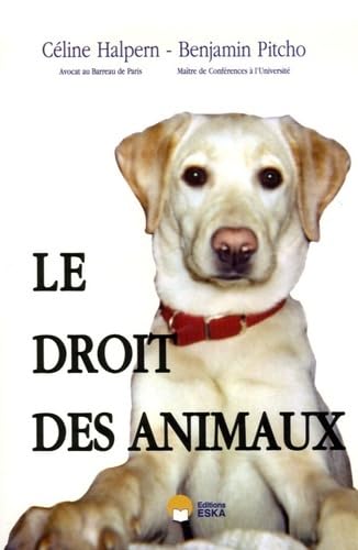 Livre Le droit des animaux - Céline Halpern (Livre d'occasion) - ISBN 2747209725