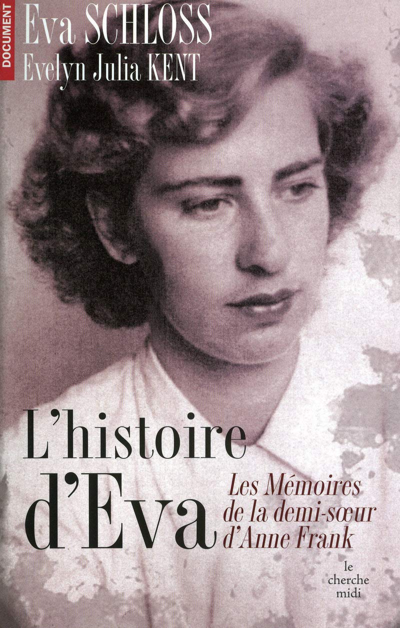 L'histoire d'Eva - Eva Schloss