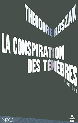 Livre La conspiration des ténèbres (Theodore Roszak) (Livre d'occasion) - ISBN 2749115809