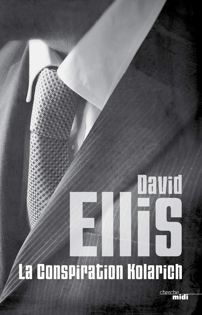 Livre La conspiration Kolarich (David Ellis) (Livre neuf) - ISBN 2749132444