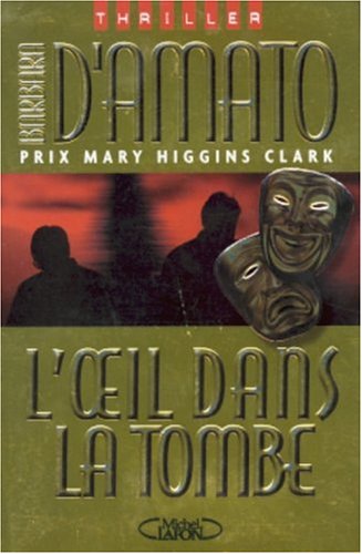 Livre L'oeil dans la tombe - Barbara D'Amato (Livre d'occasion) - ISBN 2749900212