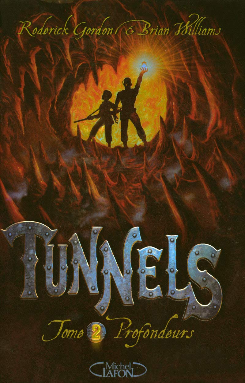 Livre ISBN 2749909546 Tunnels # 2 : Profondeurs (Roderick Gordon)