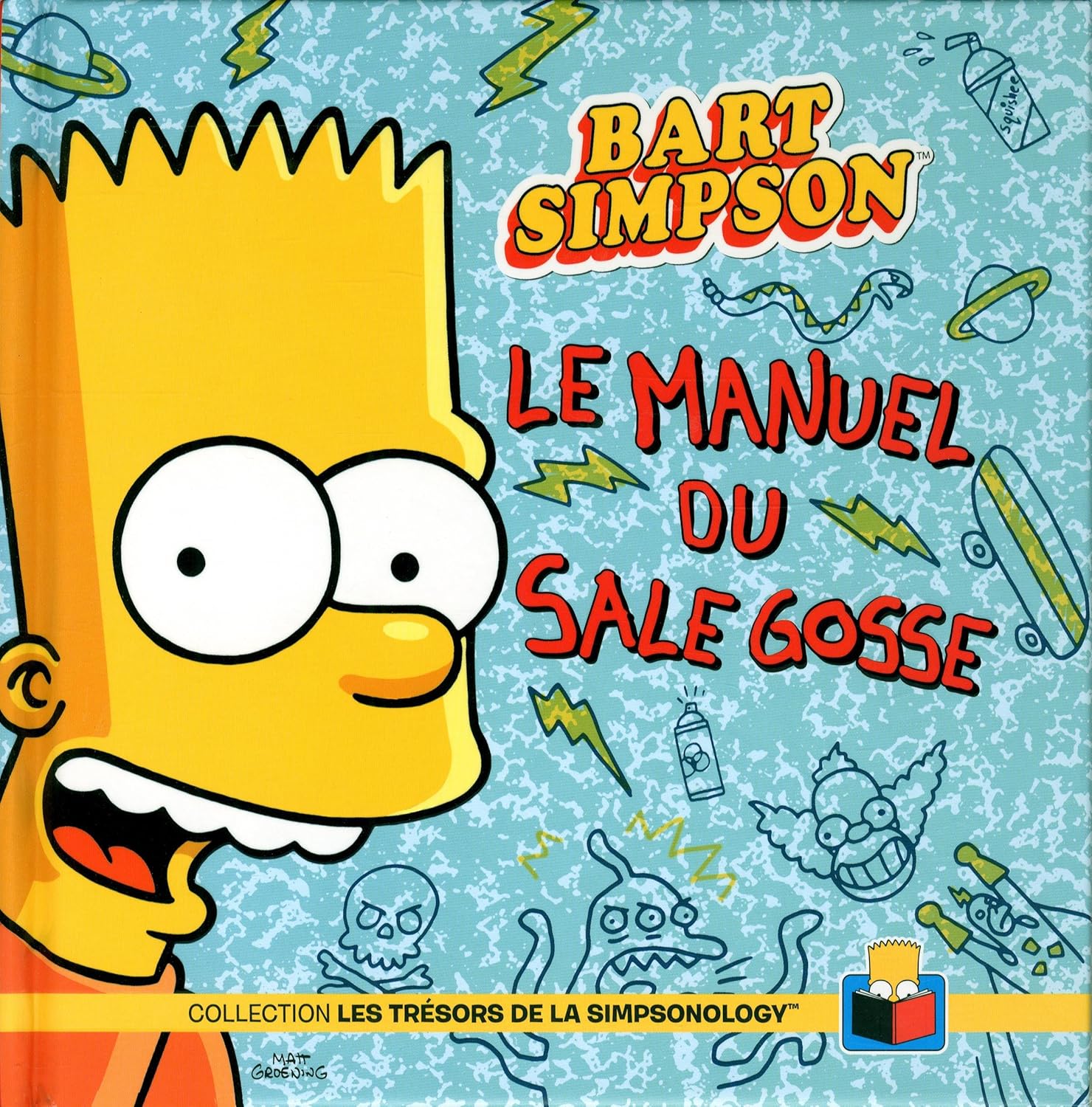 Livre Bart Simpson : Le manuel du sale gosse (Livre d'occasion) - ISBN 2749922089