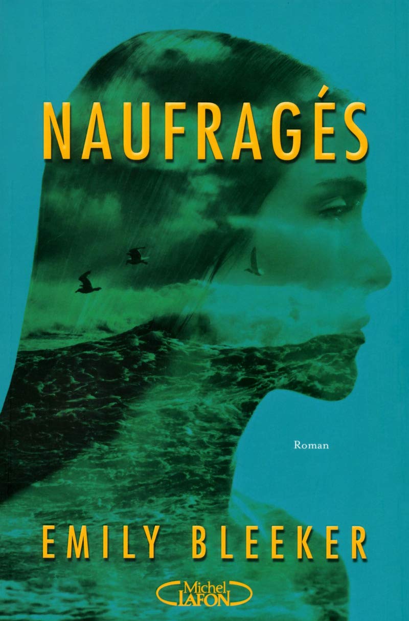 Livre Naufragés - Emily Bleeker (Livre d'occasion) - ISBN 2749929121