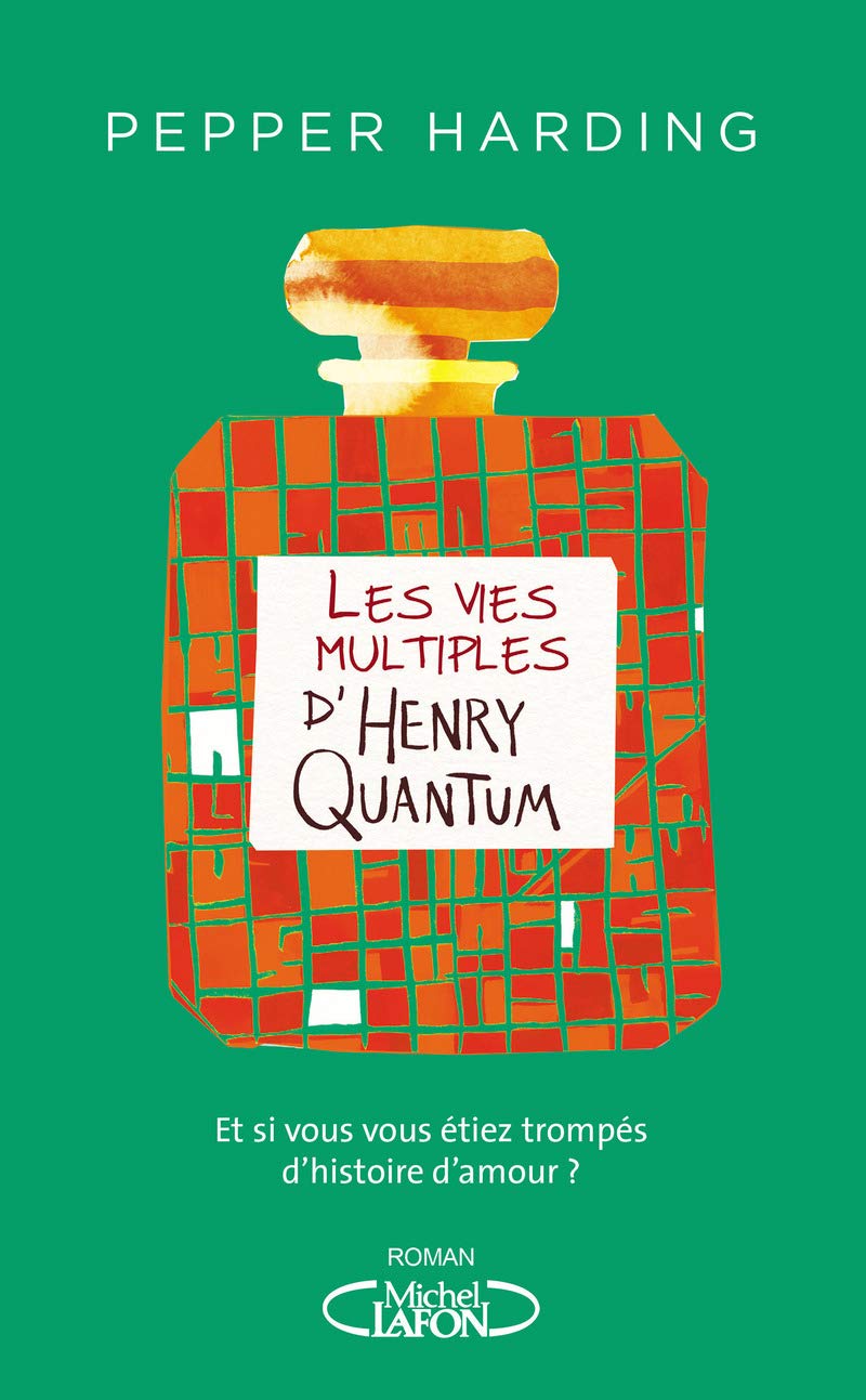 Les vies multiples d'Henry Quantum - Pepper Harding