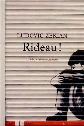Livre Rideau! - Ludovic Zekian (Livre d'occasion) - ISBN 2752908229