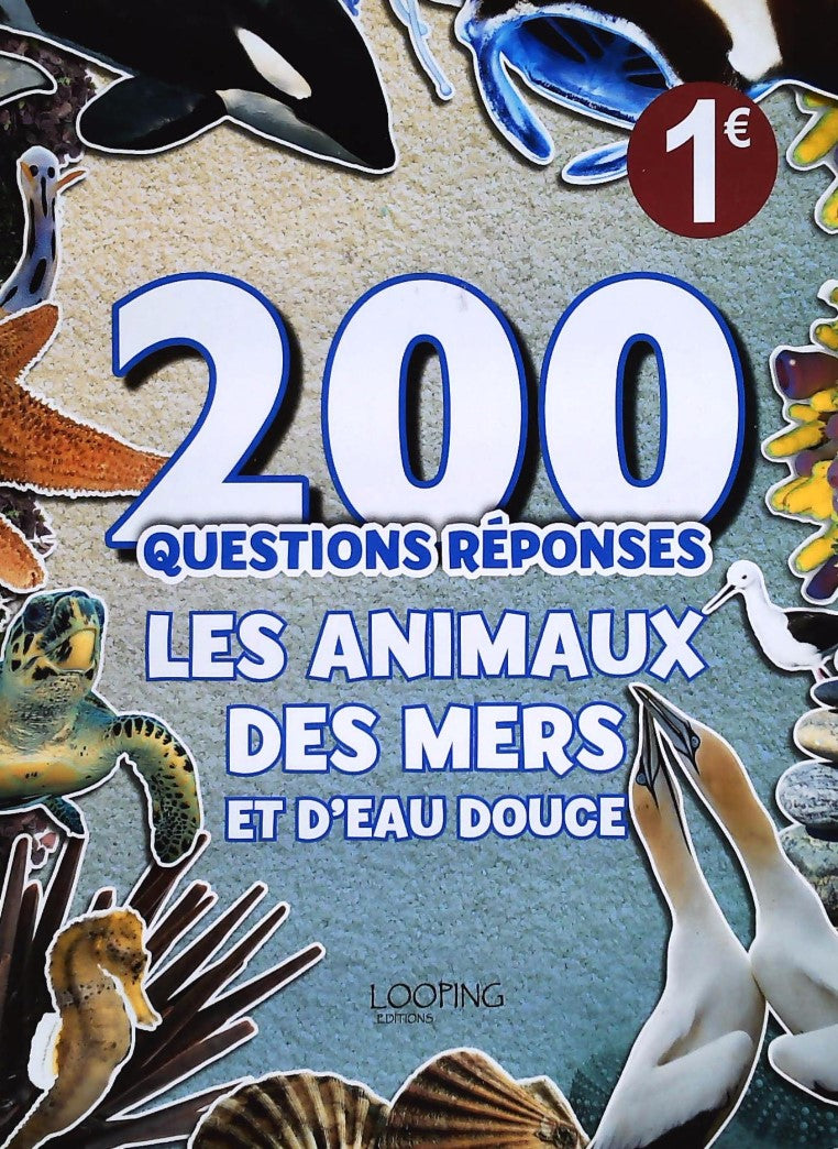 Livre ISBN 200 Questions-Réponses : Les animaux des mers et d'eau douce