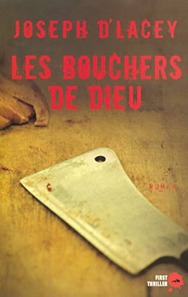 Livre Les bouchers de Dieu - Joseph D'Lacey (Livre d'occasion) - ISBN 2754008284