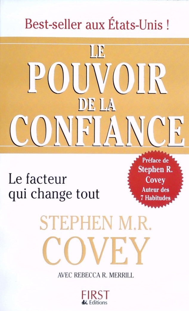 Livre Le pouvoir de la confiance : le facteur qui change tout - Stephen M. R. Covey (Livre d'occa...