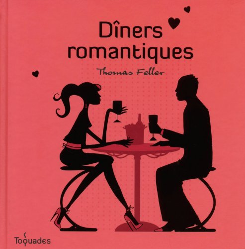 Livre Dîners romantiques - Thomas Feller (Livre d'occasion) - ISBN 2754047220