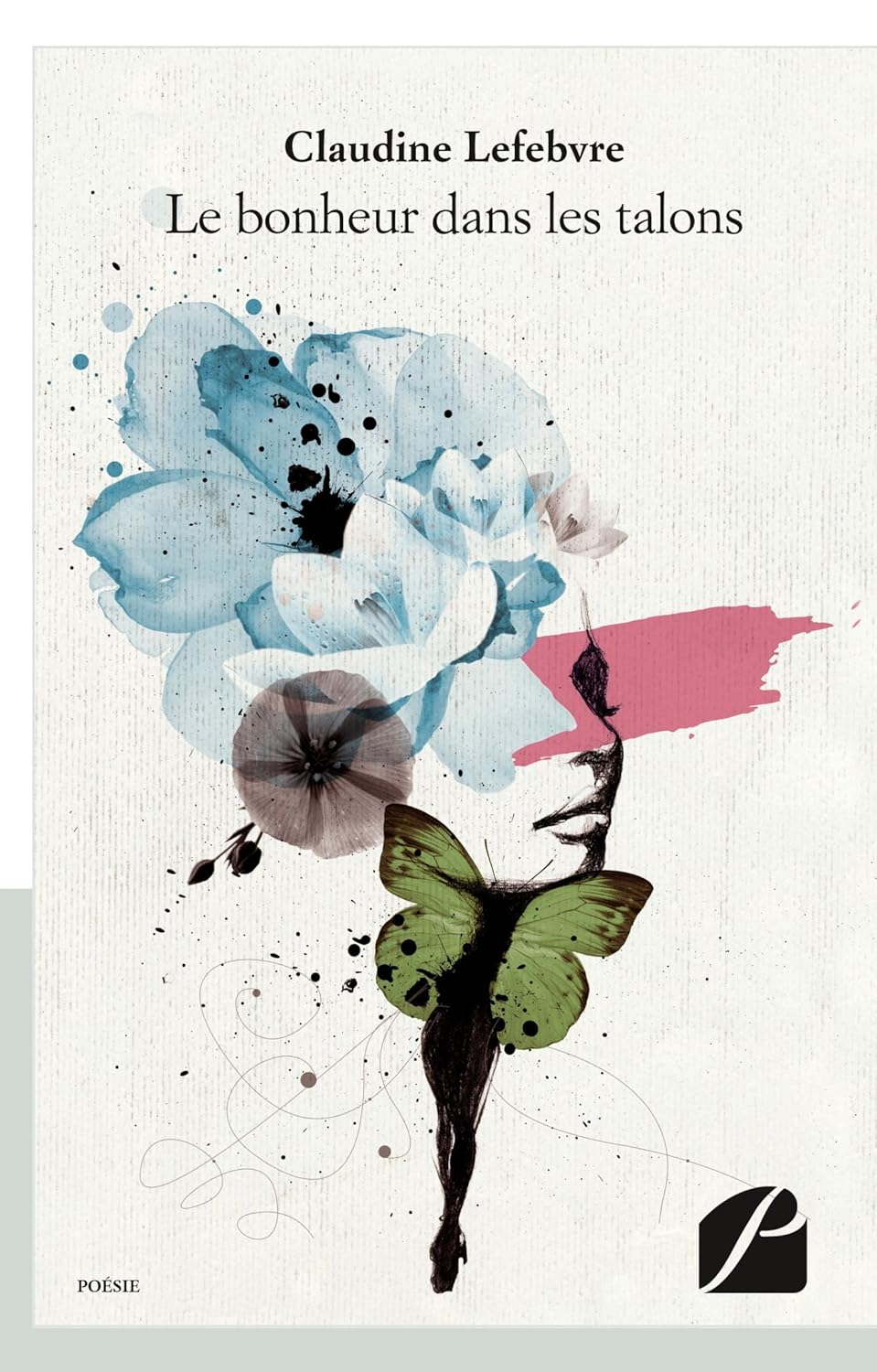Livre Le bonheur dans les talons - Claudine Lefebvre (Livre d'occasion) - ISBN 2754732101