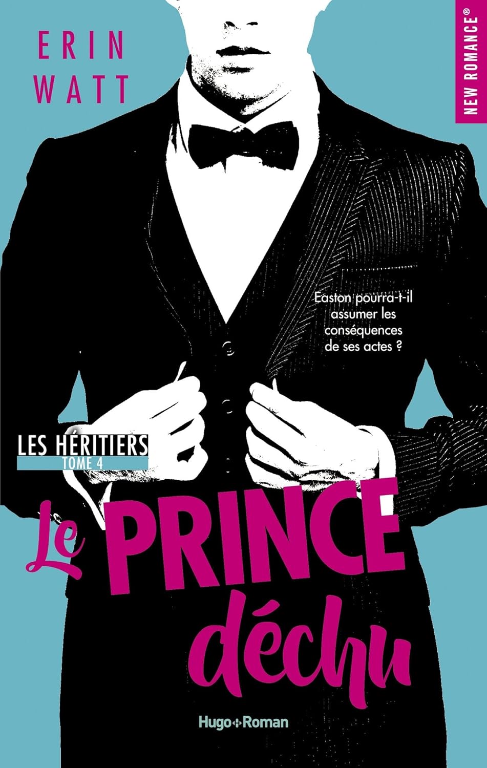 Les héritiers # 4 : Le prince déchu - Erin Watt