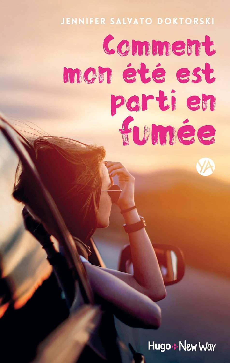 Comment mon été est parti en fumée - Jennifer Salvato Doktorski