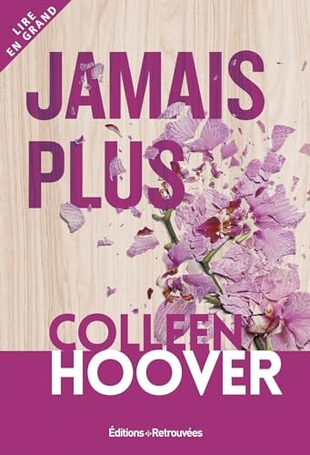Livre Jamais plus (en grand caractères) (Colleen Hoover) (Livre d'occasion) - ISBN 2755672382