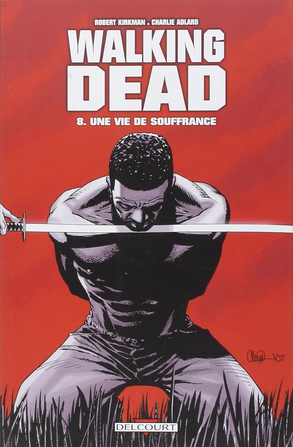 Livre Une vie de souffrance - Robert Kirkman (Livre d'occasion)