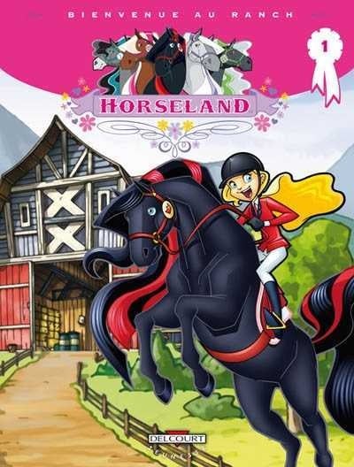 Horseland # 1 : Bienvenue au ranch