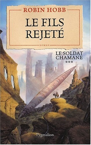 Livre Le soldat chamane # 3 : Le fils rejeté (Robin Hobb) (Livre d'occasion) - ISBN 2756400157