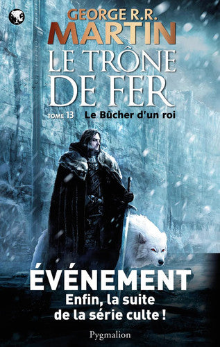 Livre Le trône de fer # 13 : Le bûcher d'un roi (George R. R. Martin) (Livre d'occasion) - ISBN...