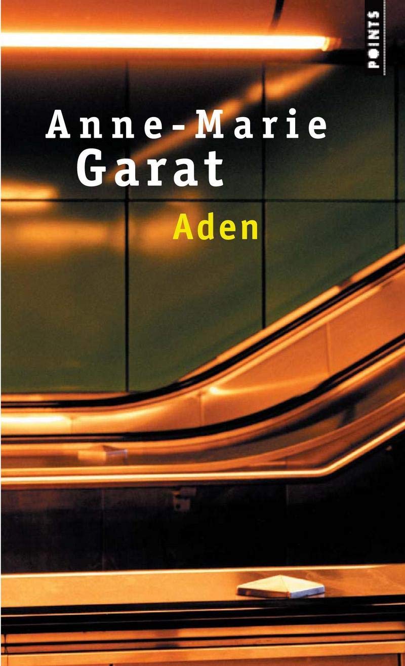 Livre Aden - Anne-Marie Garat (Livre d'occasion) - ISBN 275780314X