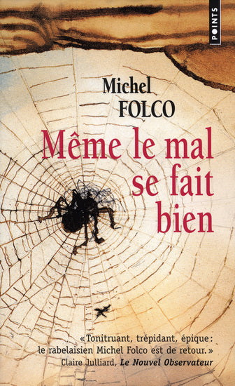 Livre Même le mal se fait bien - Michel Folco (Livre d'occasion) - ISBN 2757810367