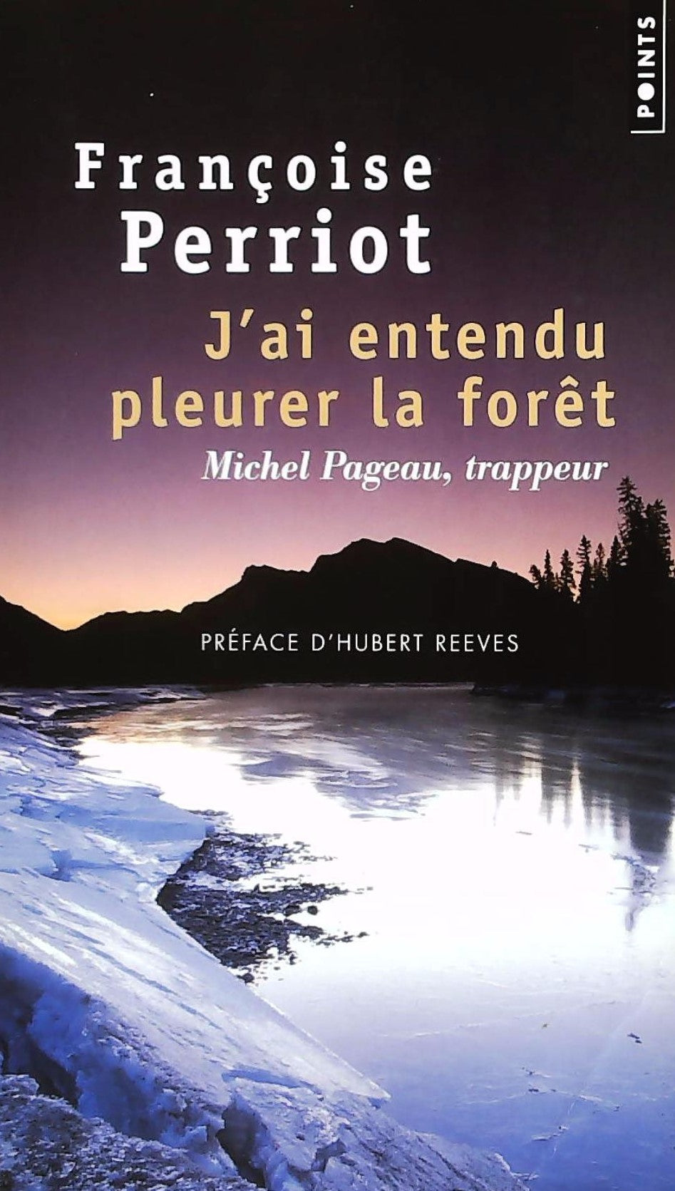 Livre J'ai entendu pleurer la forêt - Françoise Perriot (Livre d'occasion)