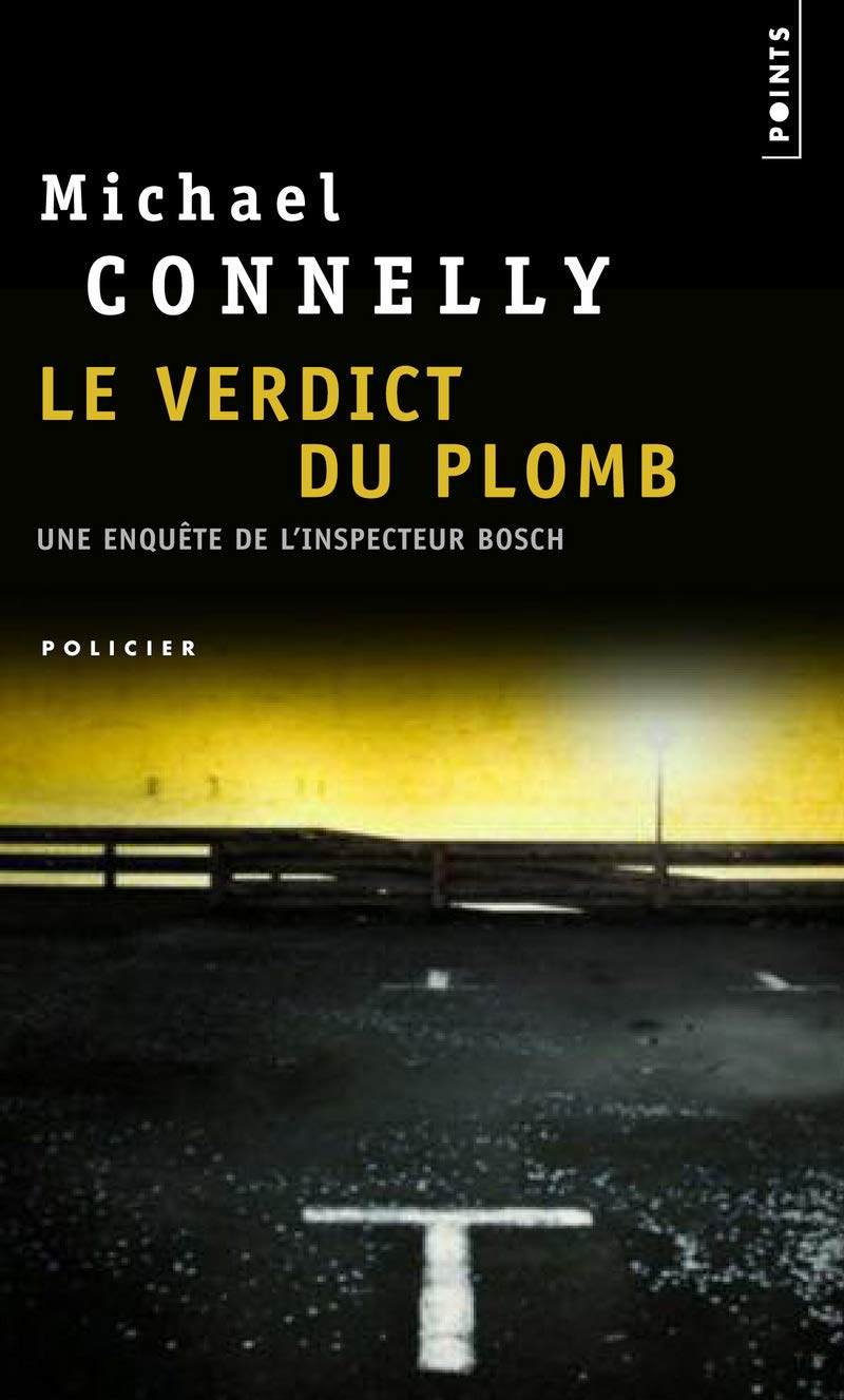 Livre Le verdict du plomb : Une enquête de l'inpecteur Bosch - Michael Connelly (Livre d'occasion...