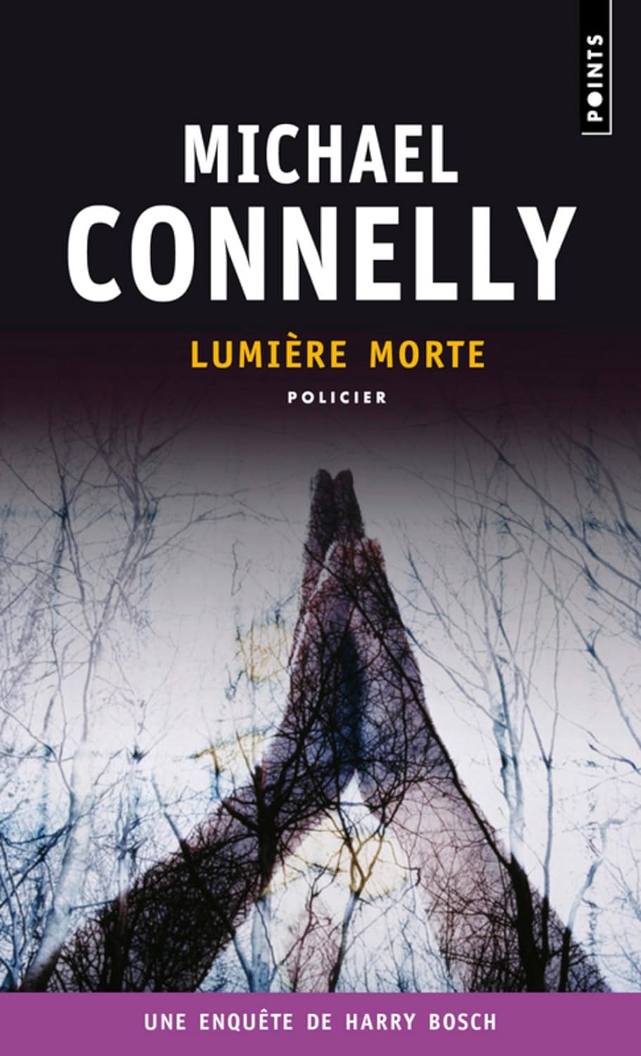 Lumière morte - Michael Connelly
