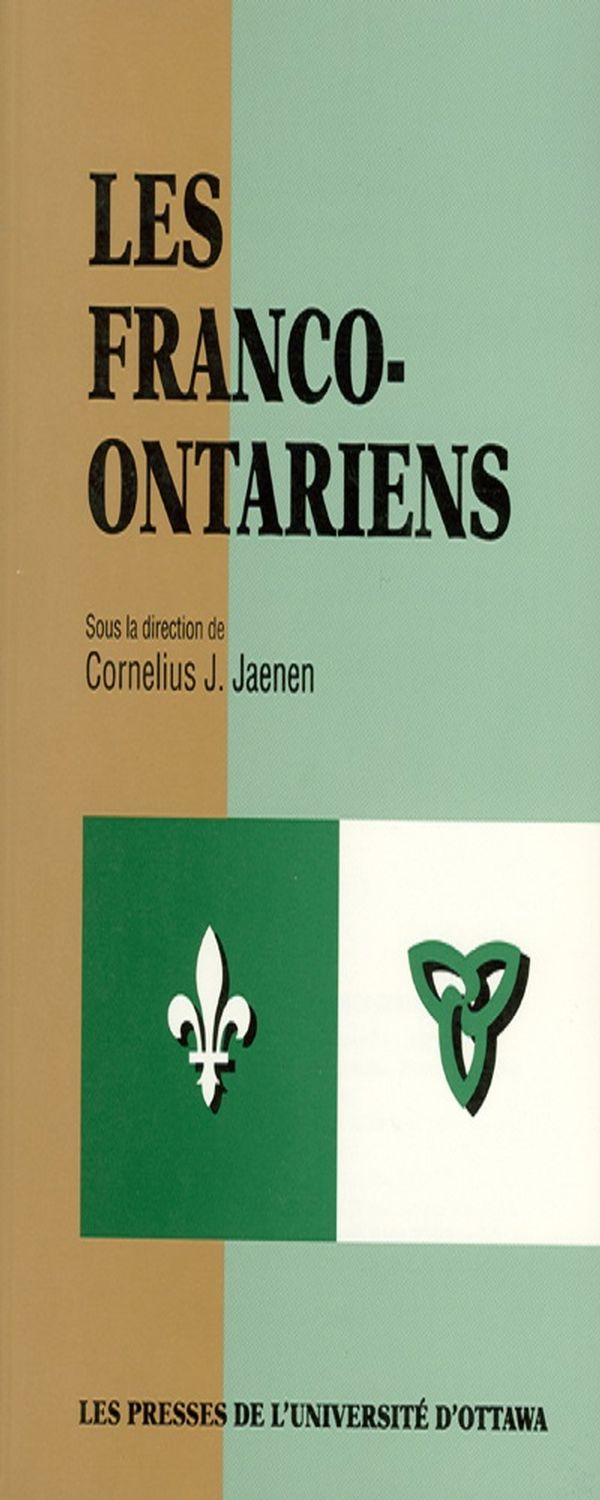 Livre Les franco-ontariens (Cornelius J. Jaenen) (Livre d'occasion) - ISBN 2760302687