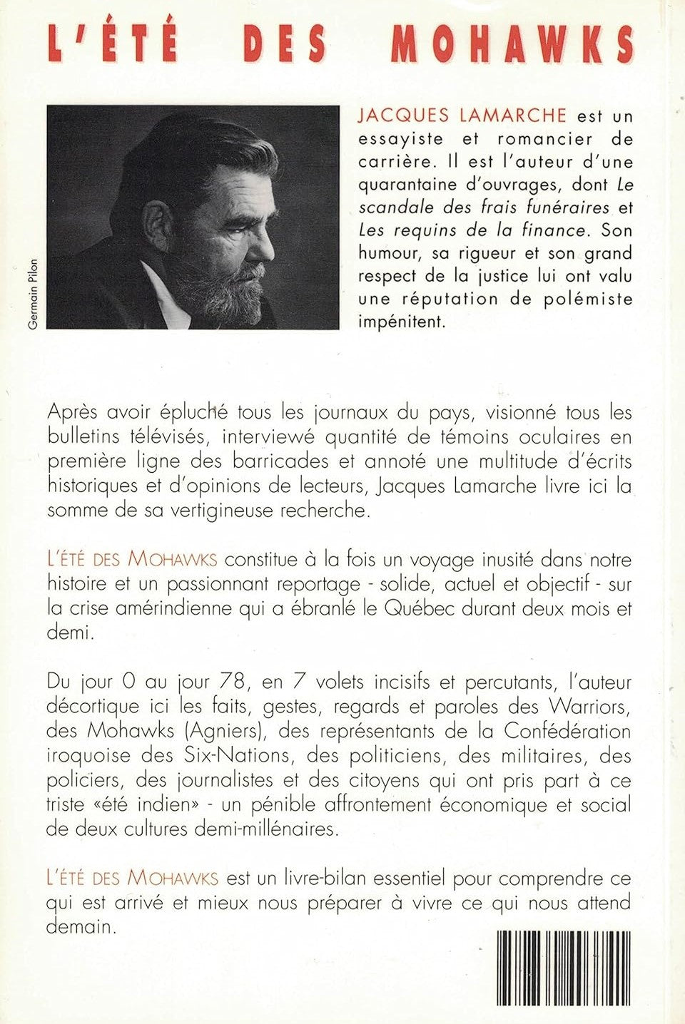 Livre L'été des Mohawks : Bilan des 78 jours (Jacques Lamarche) (Livre d'occasion) - ISBN...