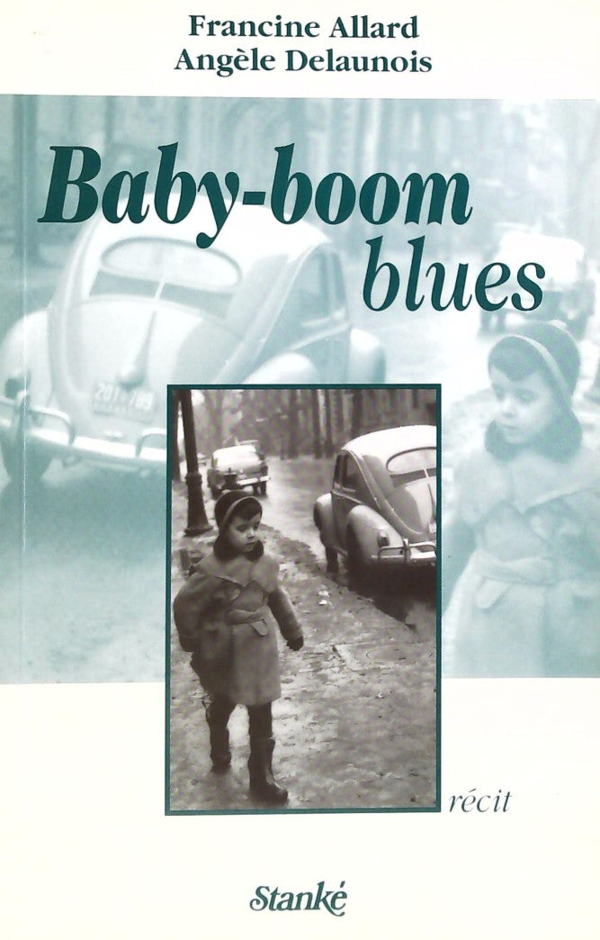 Livre ISBN 2760405648 Baby-boom blues (Francine Allard)