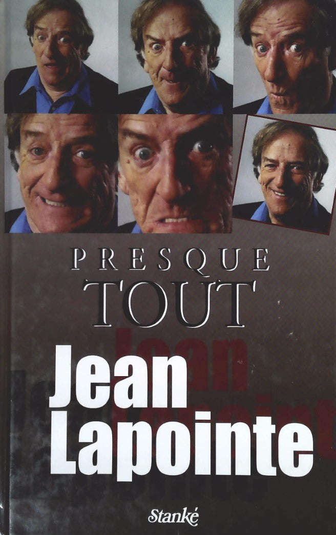Livre Presque tout Jean Lapointe - Jean Lapointe (Livre d'occasion) - ISBN 2760406237