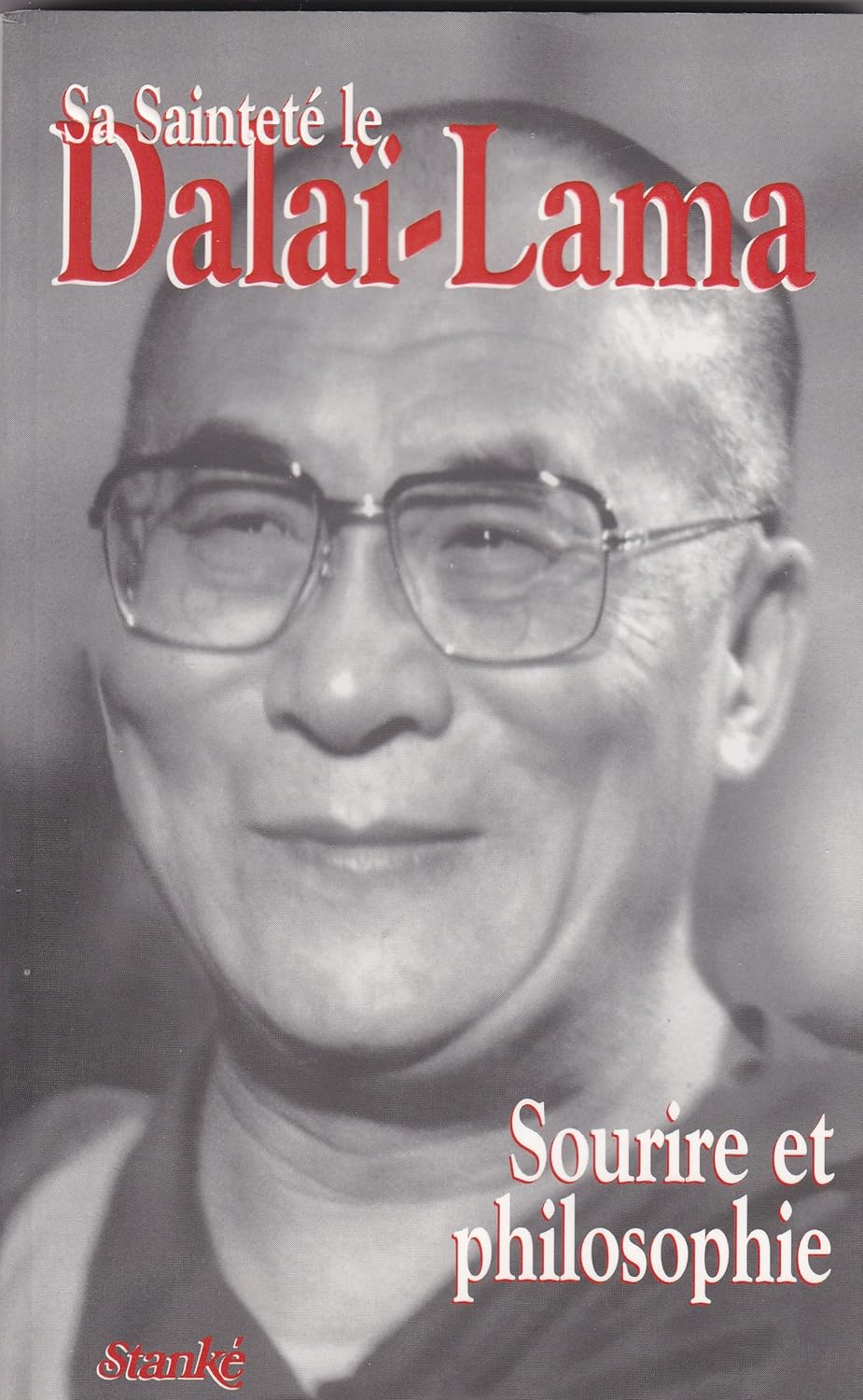 Livre Sourire et philosophie, Sa Sainteté le Dalaï-Lama (Livre d'occasion) - ISBN 2760407233