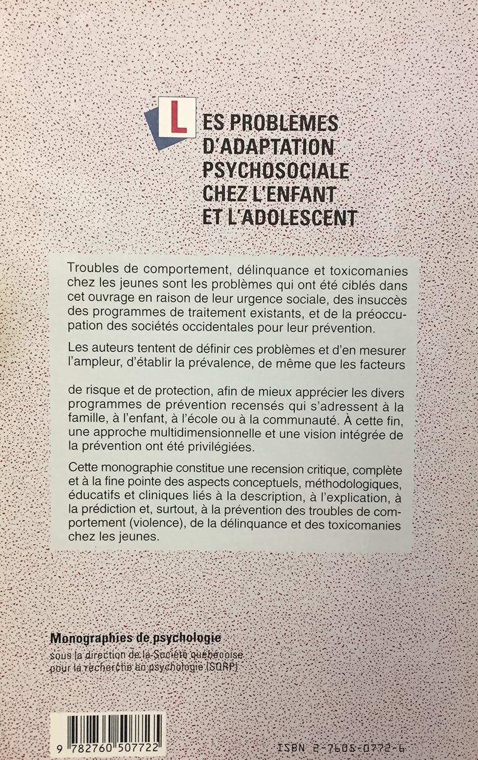Les problèmes d'adaptation psychosociale chez l'enfant et l'adolescent : Prévalence, déterminants et prévention