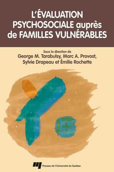 L'évaluation psychosociale auprès des familles vulnérables