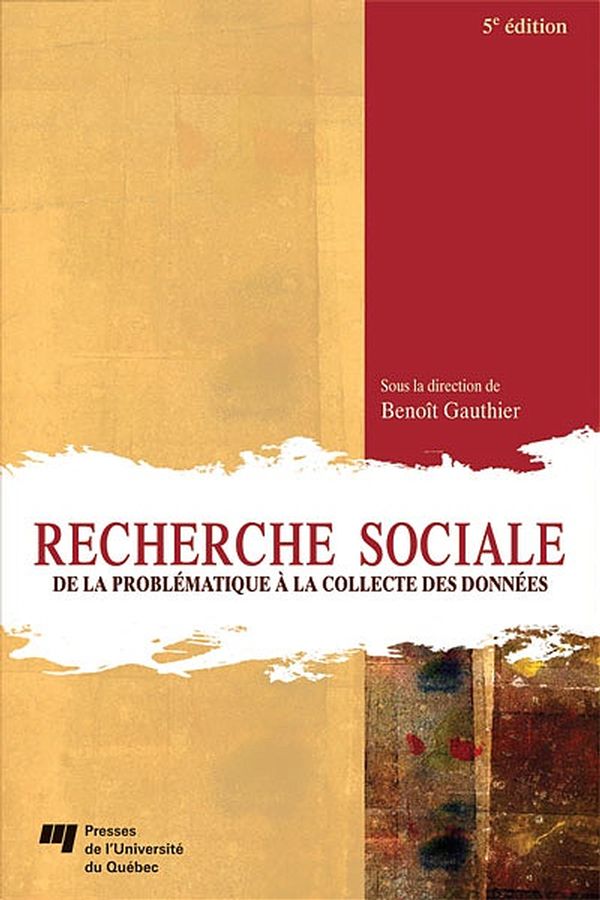 Livre Recherche sociale de la problématique à la collecte de données - Benoît Gauthier (Livre d'o...