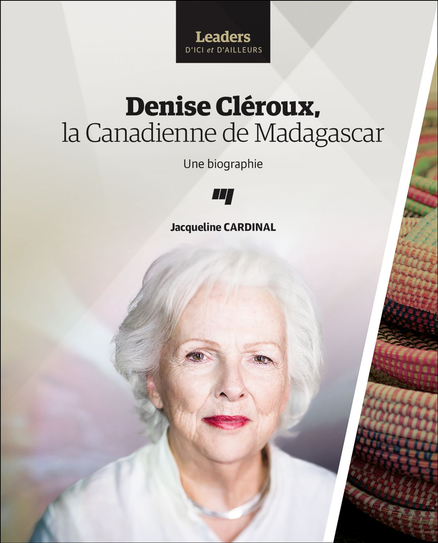 Livre ISBN 2760543994 Denise Cléroux, la canadienne de Madagascar (Jacqueline Cardinal)
