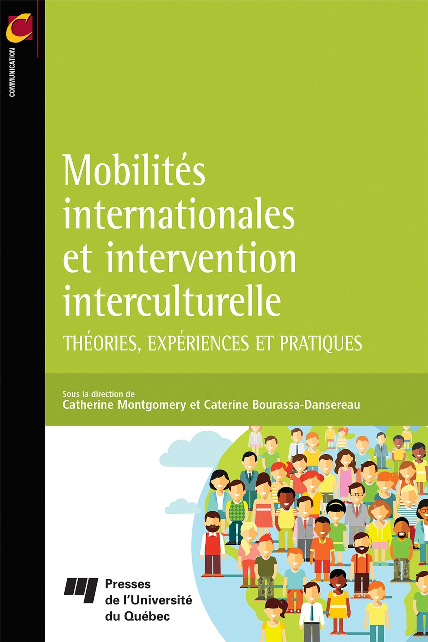 Livre ISBN 2760547787 Mobilités internationales et intervention interculturelle: Théories, expériences et pratiques (Catherine Montgomery)