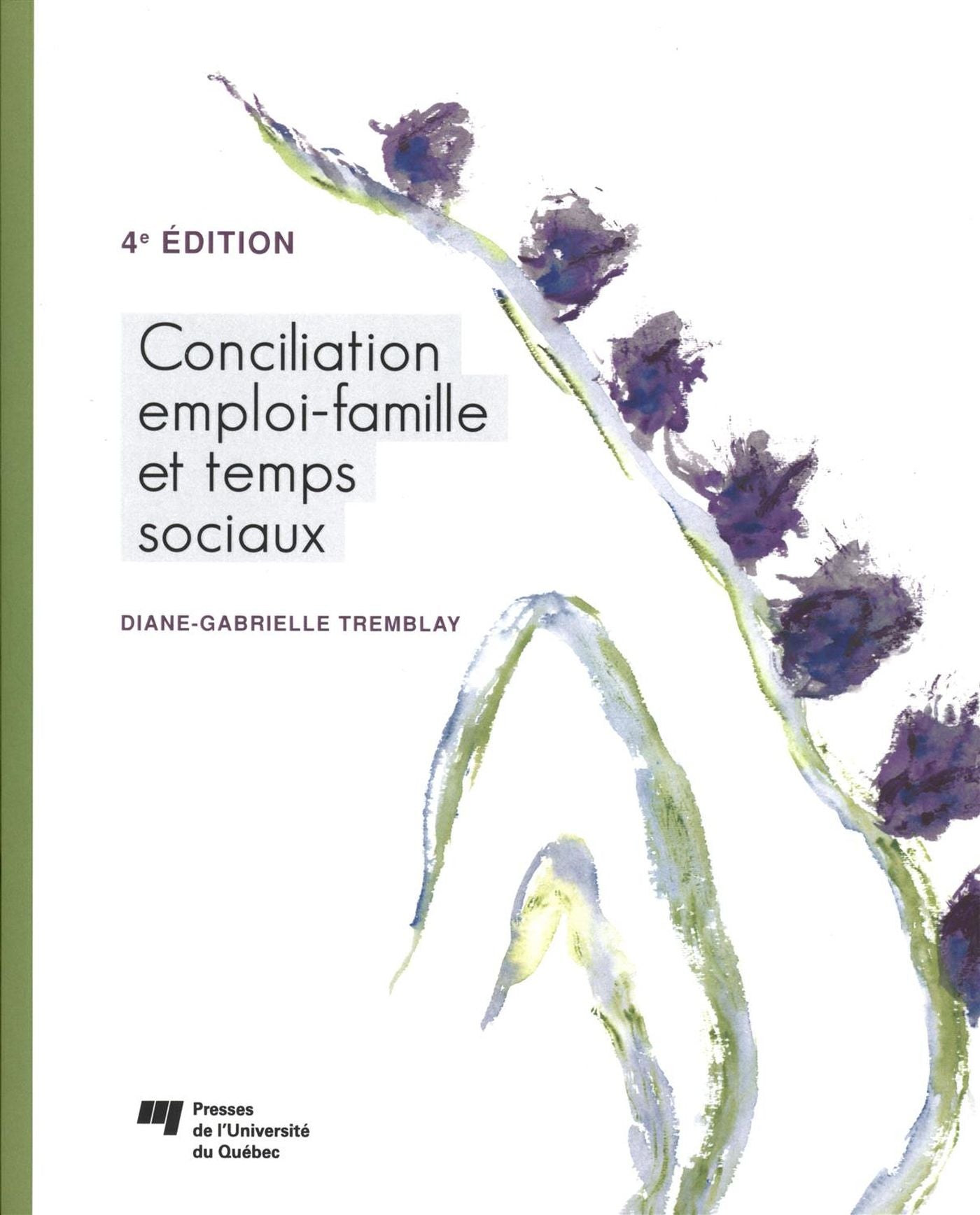 Livre Conciliation emploi-famille et temps sociaux - Diane-Gabrielle Tremblay (Livre d'occasion)