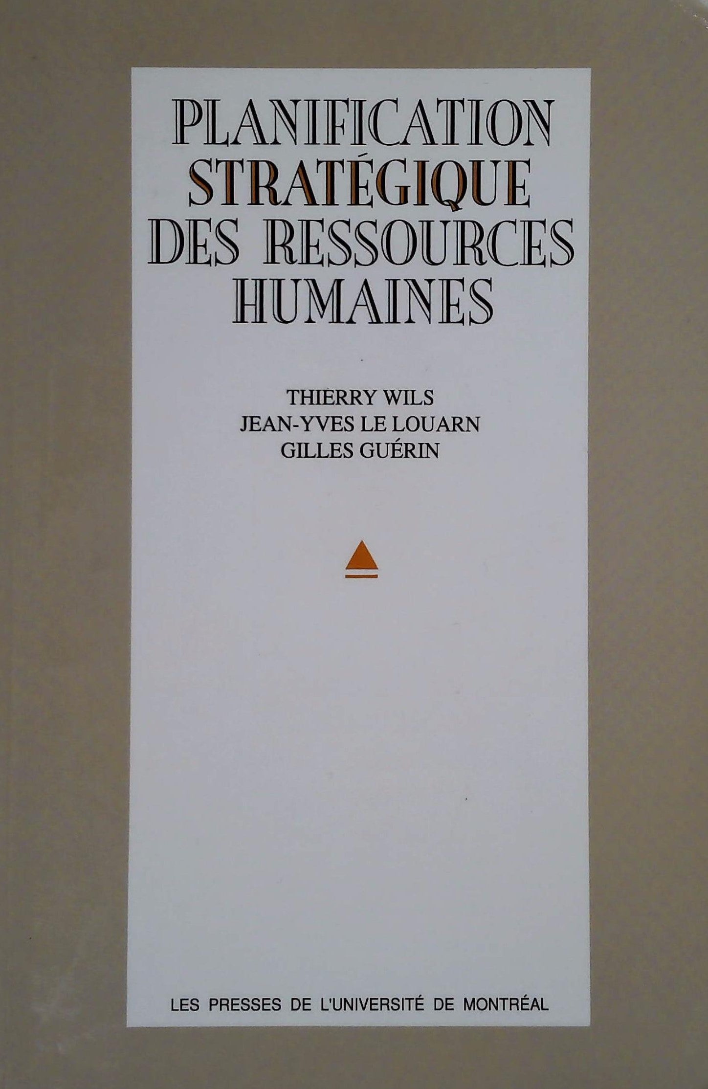 Livre Planification stratégique des ressources humaines - Thierry Wils (Livre d'occasion) - ISBN ...
