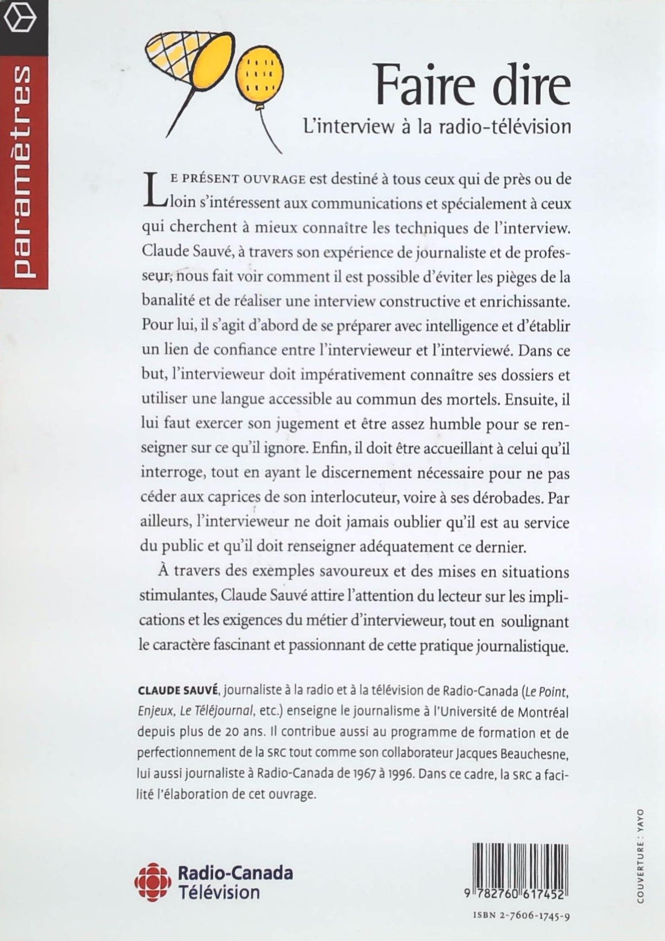 Livre Faire dire : L'interview à la radio-télévision - Claude Sauvé (Livre d'occasion) - ISBN 276...