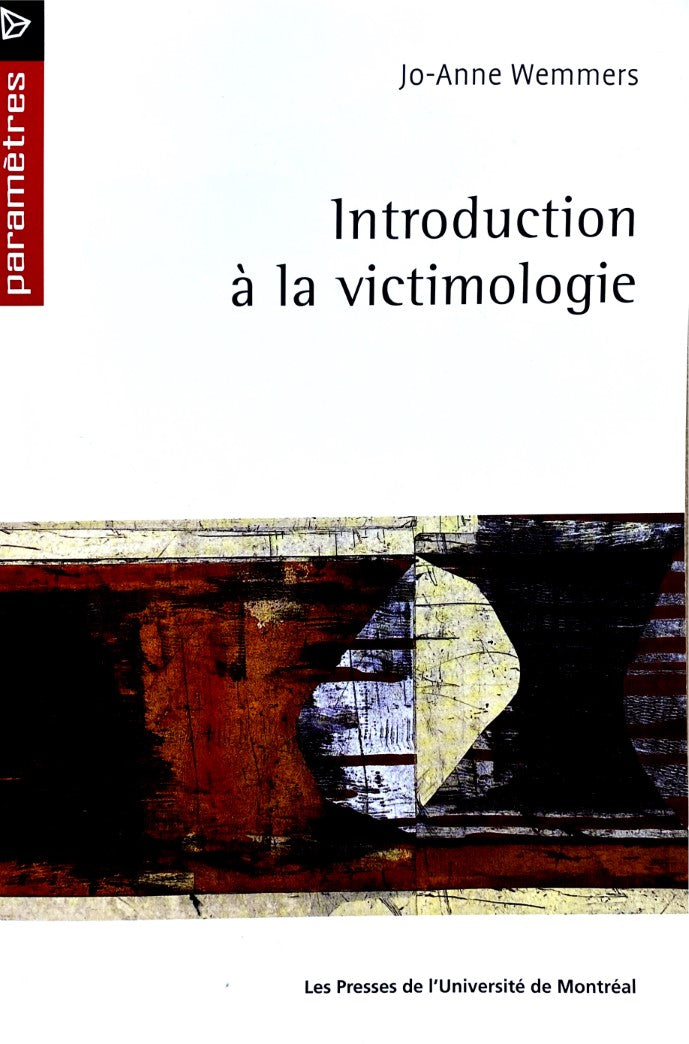 Livre Introduction à la victimologie - Jo-Anne Wemmers (Livre d'occasion) - ISBN 2760618730