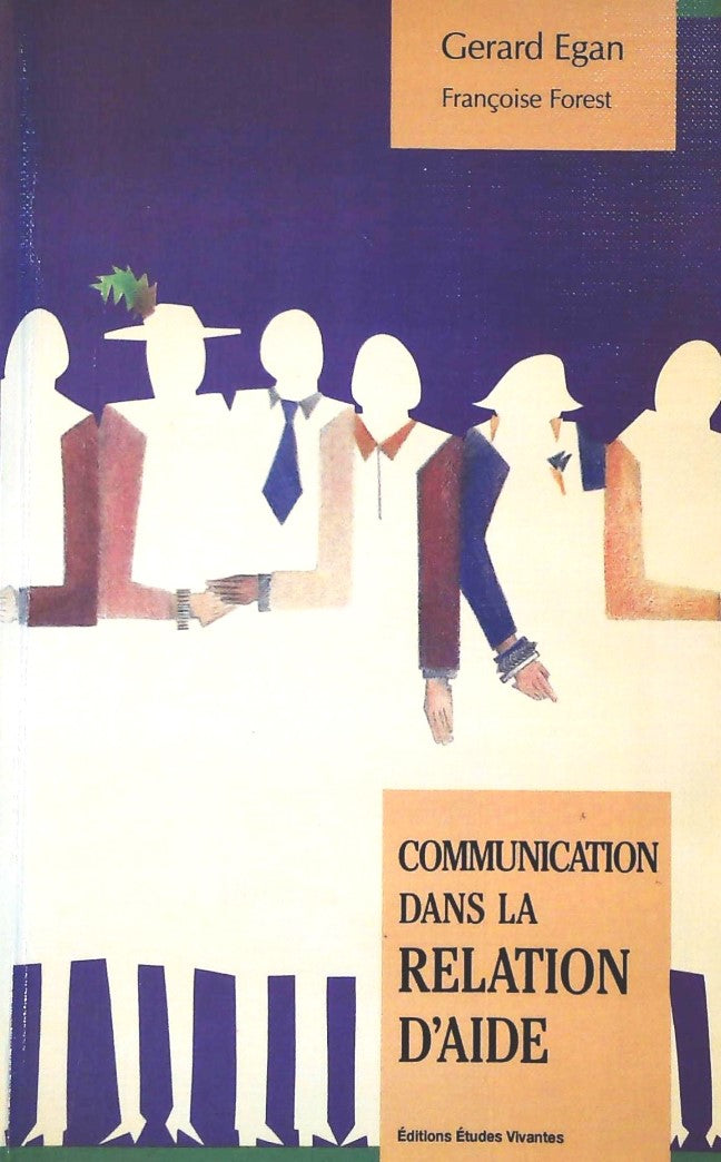 Livre Communication dans la relation d'aide (Gerard Egan) (Livre d'occasion) - ISBN 2760705447