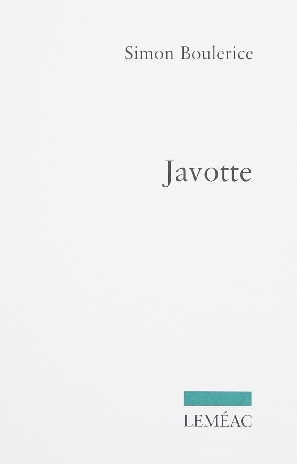 Livre Javotte - Simon Boulerice (Livre d'occasion)