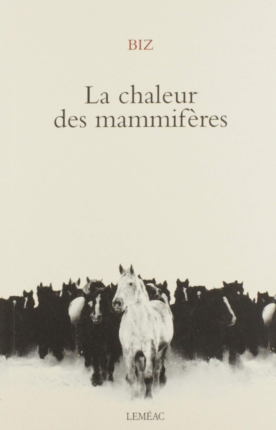 Livre La chaleur des mammifères - Biz (Livre d'occasion) - ISBN 2760947599