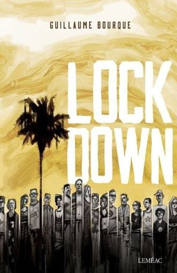 Lockdown (FR) - Guillaume Bourque