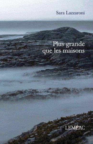 Plus grande que les maisons - Sara Lazzaroni