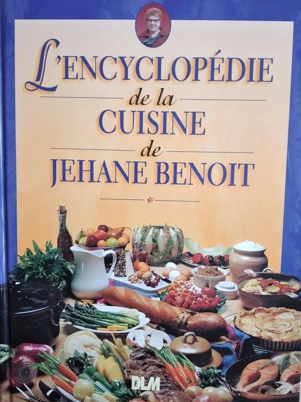 L'encyclopédie de la cuisine Jéhane Benoit