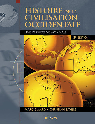 Livre Histoire de la civilisation occidentale une perspective mondiale (Christian Laville / Marc...